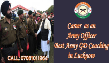 Career as an Army Officer.- Best Army GD Coacing in Lucknow - WDA Soldiers Lucknow